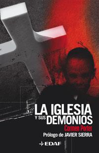 IGLESIA Y SUS DEMONIOS, LA | 9788441416383 | PORTER, CARMEN | Galatea Llibres | Llibreria online de Reus, Tarragona | Comprar llibres en català i castellà online