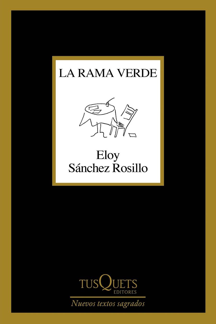 LA RAMA VERDE | 9788490668832 | SÁNCHEZ ROSILLO, ELOY | Galatea Llibres | Llibreria online de Reus, Tarragona | Comprar llibres en català i castellà online