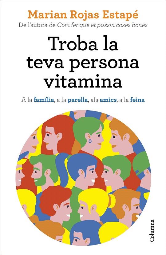 TROBA LA TEVA PERSONA VITAMINA | 9788466427869 | ROJAS, MARIAN | Galatea Llibres | Llibreria online de Reus, Tarragona | Comprar llibres en català i castellà online