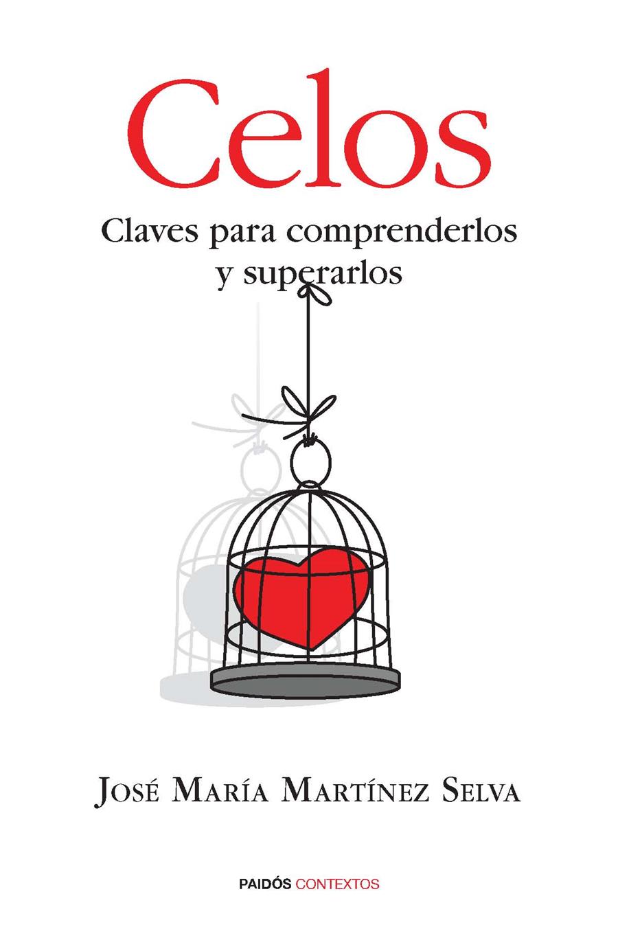 CELOS, CLAVES PARA COMPRENDERLOS Y SUPERARLOS | 9788449328695 | MARTÍNEZ SELVA, JOSE MARIA | Galatea Llibres | Llibreria online de Reus, Tarragona | Comprar llibres en català i castellà online