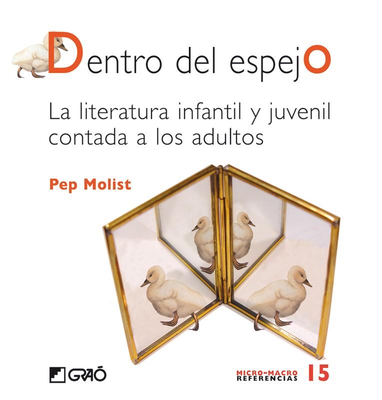 DENTRO DEL ESPEJO | 9788478275373 | MOLIST, PEP | Galatea Llibres | Llibreria online de Reus, Tarragona | Comprar llibres en català i castellà online