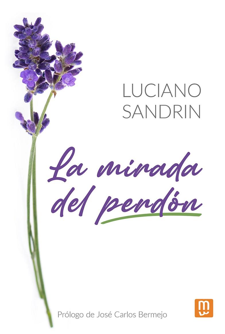 LA MIRADA DEL PERDON | 9788427147409 | SANDRIN, LUCIANO | Galatea Llibres | Llibreria online de Reus, Tarragona | Comprar llibres en català i castellà online