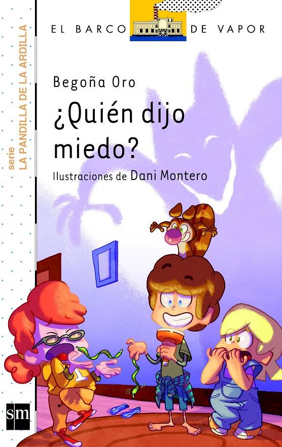 QUIEN DIJO MIEDO? | 9788467571691 | ORO PRADERA, BEGOÑA | Galatea Llibres | Llibreria online de Reus, Tarragona | Comprar llibres en català i castellà online