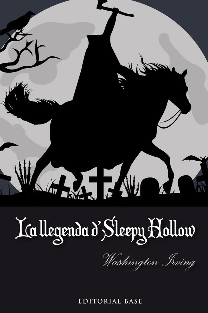 LA LLEGENDA DE SLEEPY HOLLOW | 9788415711865 | IRVING, WASHINGTON | Galatea Llibres | Librería online de Reus, Tarragona | Comprar libros en catalán y castellano online