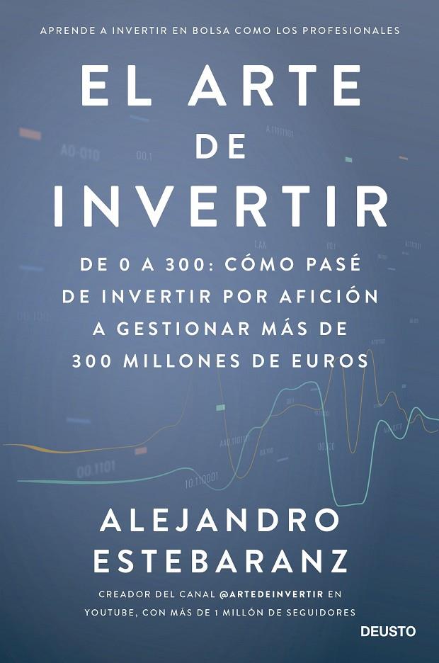 EL ARTE DE INVERTIR | 9788423435678 | ESTEBARANZ, ALEJANDRO | Galatea Llibres | Llibreria online de Reus, Tarragona | Comprar llibres en català i castellà online