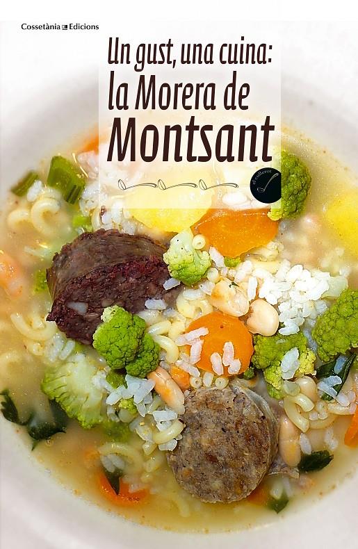 UN GUST, UNA CUINA: LA MORERA DE MONTSANT | 9788490340493 | VV.AA | Galatea Llibres | Llibreria online de Reus, Tarragona | Comprar llibres en català i castellà online