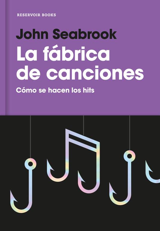 LA FÁBRICA DE CANCIONES | 9788416709359 | SEABROOK, JOHN | Galatea Llibres | Llibreria online de Reus, Tarragona | Comprar llibres en català i castellà online