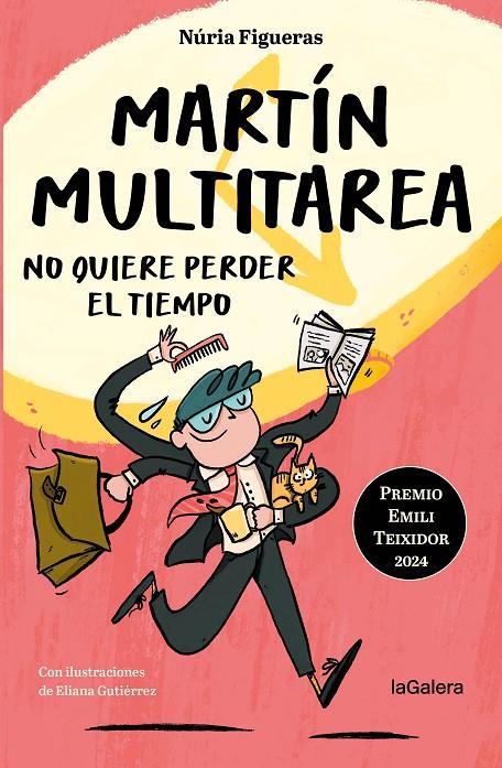 MARTÍN MULTITAREA NO QUIERE PERDER EL TIEMPO | 9788424675400 | FIGUERAS ADELL, NÚRIA/GUTIÉRREZ, ELIANA | Galatea Llibres | Llibreria online de Reus, Tarragona | Comprar llibres en català i castellà online