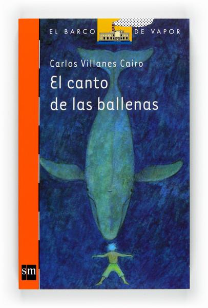 CANTO DE LAS BALLENAS, EL | 9788467546651 | VILLANES CAIRO, CARLOS | Galatea Llibres | Llibreria online de Reus, Tarragona | Comprar llibres en català i castellà online
