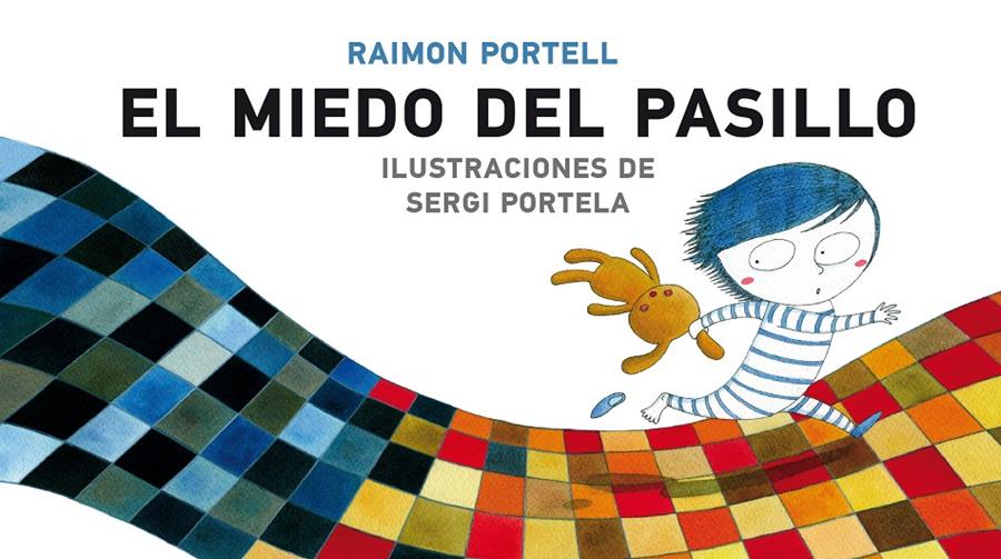 EL MIEDO DEL PASILLO | 9788498456431 | PORTELL, RAIMON | Galatea Llibres | Librería online de Reus, Tarragona | Comprar libros en catalán y castellano online