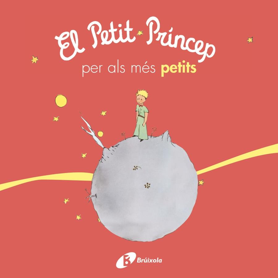 EL PETIT PRÍNCEP PER ALS MÉS PETITS | 9788499069425 | DE SAINT-EXUPÉRY, ANTOINE | Galatea Llibres | Llibreria online de Reus, Tarragona | Comprar llibres en català i castellà online