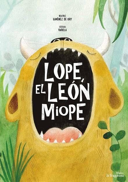 LOPE, EL LEÓN MIOPE | 9788416566082 | GIMÉNEZ DE ORY, BEATRIZ | Galatea Llibres | Llibreria online de Reus, Tarragona | Comprar llibres en català i castellà online