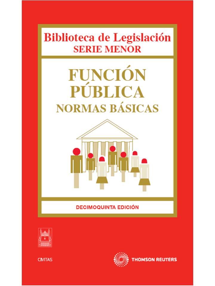 FUNCION PUBLICA NORMAS BASICAS 15ª ED 2010 | 9788447035045 | CIVITAS, DEPARTAMENTO DE REDACCIÓN | Galatea Llibres | Llibreria online de Reus, Tarragona | Comprar llibres en català i castellà online