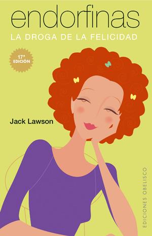 ENDORFINAS : LA DROGA DE LA FELICIDAD | 9788497771962 | LAWSON, JACK | Galatea Llibres | Llibreria online de Reus, Tarragona | Comprar llibres en català i castellà online