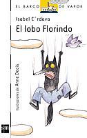 LOBO FLORINDO, EL | 9788434892804 | CORDOVA ROSAS, ISABEL | Galatea Llibres | Llibreria online de Reus, Tarragona | Comprar llibres en català i castellà online