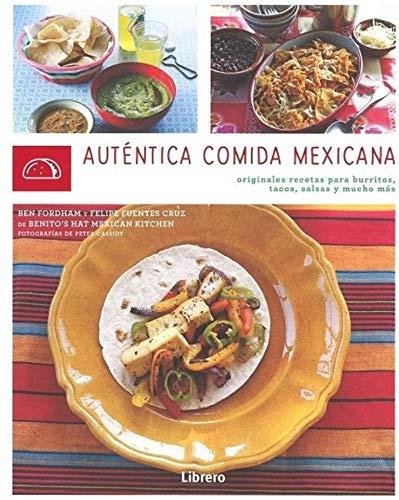 AUTENTICA COMIDA MEXICANA | 9789463592437 | FERRIGNO E, URSULA | Galatea Llibres | Llibreria online de Reus, Tarragona | Comprar llibres en català i castellà online