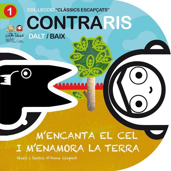 CONTRARIS. M'ENCANTA EL CEL I M'ENAMORA LA TERRA | 9788492636372 | CAMPABADAL GILI, MòNICA | Galatea Llibres | Llibreria online de Reus, Tarragona | Comprar llibres en català i castellà online