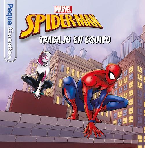 SPIDER-MAN. TRABAJO EN EQUIPO. PEQUECUENTOS | 9788418610035 | MARVEL | Galatea Llibres | Llibreria online de Reus, Tarragona | Comprar llibres en català i castellà online