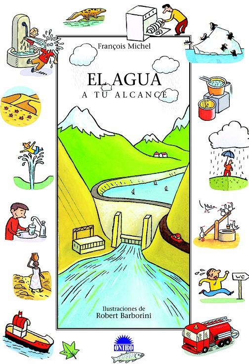 AGUA A TU ALCANCE, EL | 9788497542654 | MICHEL, FRANÇOIS | Galatea Llibres | Librería online de Reus, Tarragona | Comprar libros en catalán y castellano online