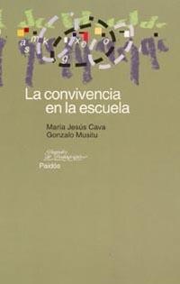 CONVIVENCIA EN LA ESCUELA, LA | 9788449313035 | CAVA, MARIA JESUS | Galatea Llibres | Llibreria online de Reus, Tarragona | Comprar llibres en català i castellà online