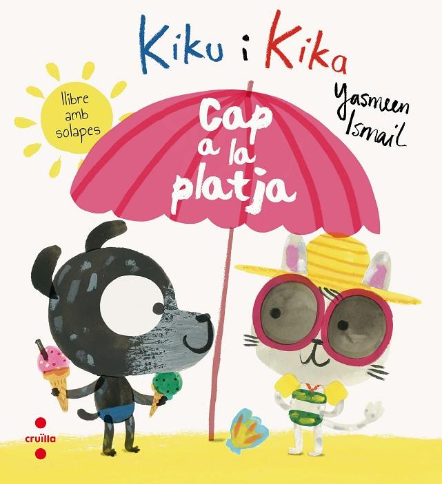 KIKU I KIKA CAP A LA PLATJA | 9788466142069 | ISMAIL, YASMEEN | Galatea Llibres | Llibreria online de Reus, Tarragona | Comprar llibres en català i castellà online