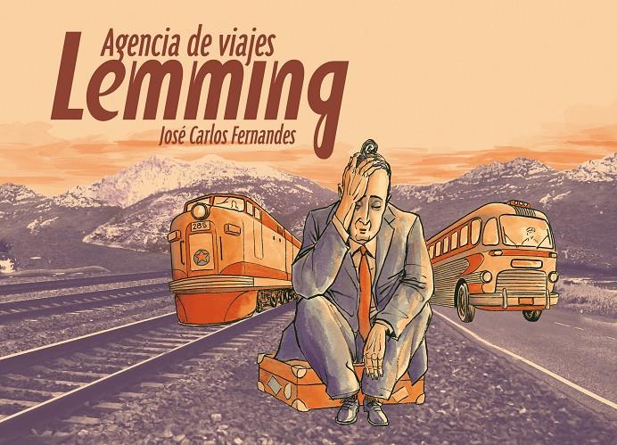 AGENCIA DE VIAJES LEMMING | 9788415163022 | FERNANDES, JOSE CARLOS | Galatea Llibres | Llibreria online de Reus, Tarragona | Comprar llibres en català i castellà online