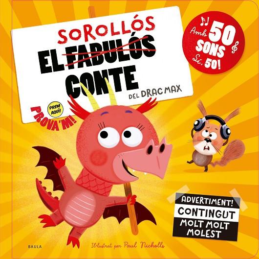 EL SOROLLÓS CONTE DEL DRAC MAX | 9788447951710 | Galatea Llibres | Llibreria online de Reus, Tarragona | Comprar llibres en català i castellà online