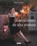 INTERIORISMO DE ALTA COSTURA | 9788475565286 | FOGG, MARINE | Galatea Llibres | Llibreria online de Reus, Tarragona | Comprar llibres en català i castellà online