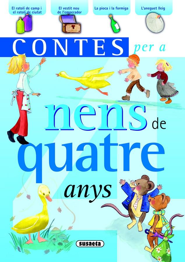 CONTES PER A NENS DE QUATRE ANYS | 9788467709414 | SUSAETA, EQUIPO | Galatea Llibres | Llibreria online de Reus, Tarragona | Comprar llibres en català i castellà online