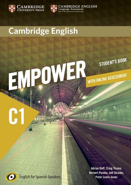 CAMBRIDGE ENGLISH EMPOWER FOR SPANISH SPEAKERS C1 STUDENT'S BOOK WITH ONLINE ASS | 9788490362808 | DOFF, ADRIAN/THAINE, CRAIG/PUCHTA, HERBERT/STRANKS, JEFF/LEWIS-JONES, PETER | Galatea Llibres | Librería online de Reus, Tarragona | Comprar libros en catalán y castellano online