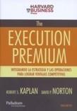 EXECUTION PREMIUM | 9788423426805 | KAPLAN, ROBERT S. / NORTON, DAVID P. | Galatea Llibres | Llibreria online de Reus, Tarragona | Comprar llibres en català i castellà online