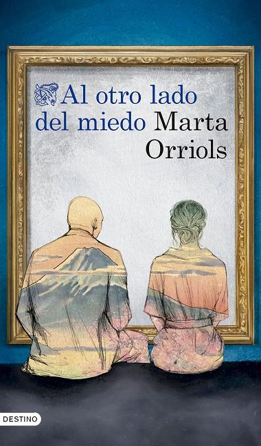 AL OTRO LADO DEL MIEDO | 9788423366774 | ORRIOLS, MARTA | Galatea Llibres | Llibreria online de Reus, Tarragona | Comprar llibres en català i castellà online