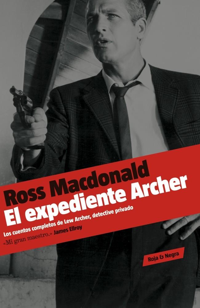 EXPEDIENTE ARCHER | 9788439722205 | MACDONALD, ROSS | Galatea Llibres | Librería online de Reus, Tarragona | Comprar libros en catalán y castellano online