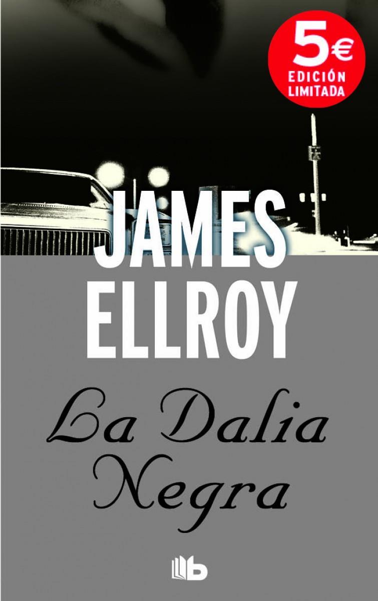 LA DALIA NEGRA | 9788490701041 | ELLROY, JAMES | Galatea Llibres | Librería online de Reus, Tarragona | Comprar libros en catalán y castellano online