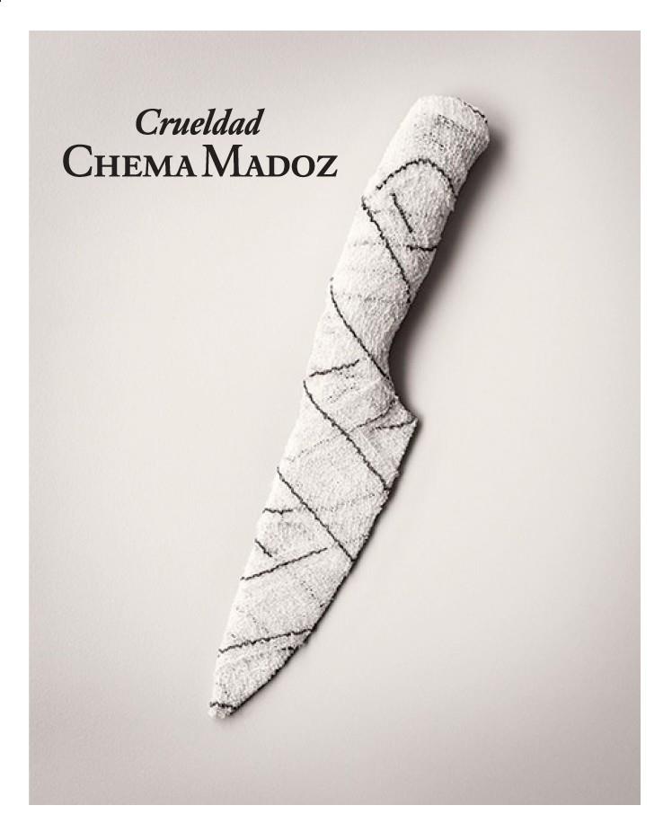 CRUELDAD. | 9788417769918 | MADOZ, CHEMA | Galatea Llibres | Llibreria online de Reus, Tarragona | Comprar llibres en català i castellà online