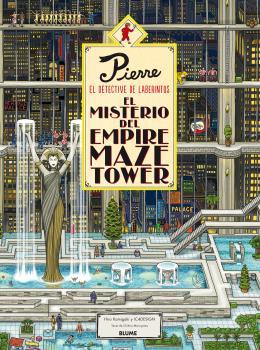 PIERRE EL DETECTIVE. EL MISTERIO DEL EMPIRE MAZE TOWER | 9788416965526 | KAMIGAKI, HIRO/IC4DESIGN | Galatea Llibres | Llibreria online de Reus, Tarragona | Comprar llibres en català i castellà online