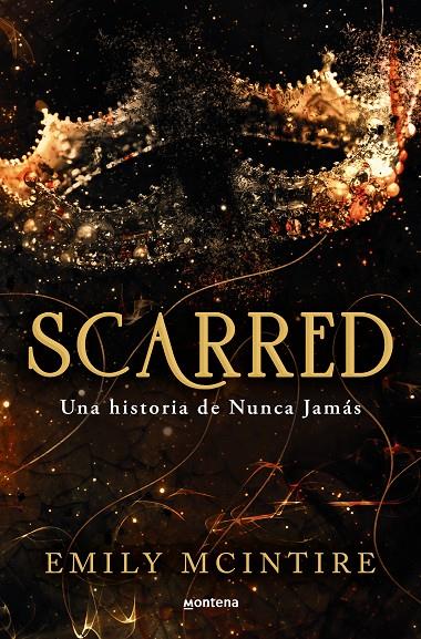 SCARRED: UNA HISTORIA DE NUNCA JAMÁS | 9788419650351 | MCINTIRE, EMILY | Galatea Llibres | Llibreria online de Reus, Tarragona | Comprar llibres en català i castellà online