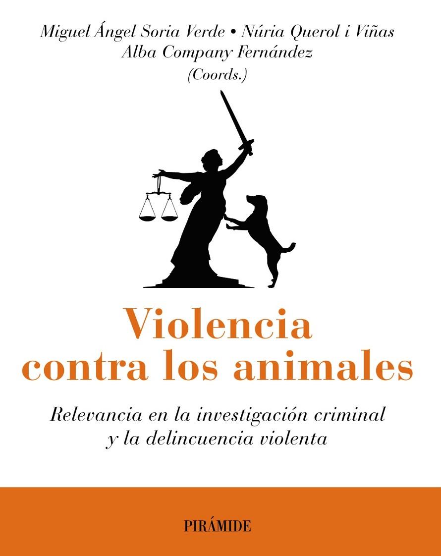 VIOLENCIA CONTRA LOS ANIMALES | 9788436844030 | SORIA, MIGUEL ÁNGEL/QUEROL I VIÑAS, NÚRIA/COMPANY FERNÁNDEZ, ALBA | Galatea Llibres | Llibreria online de Reus, Tarragona | Comprar llibres en català i castellà online