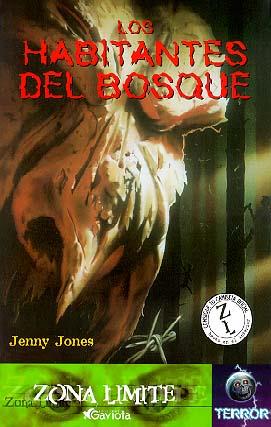 HABITANTES DEL BOSQUE.ZONA LIMITE:TERROR | 9788439210252 | JONES, JENNY | Galatea Llibres | Librería online de Reus, Tarragona | Comprar libros en catalán y castellano online