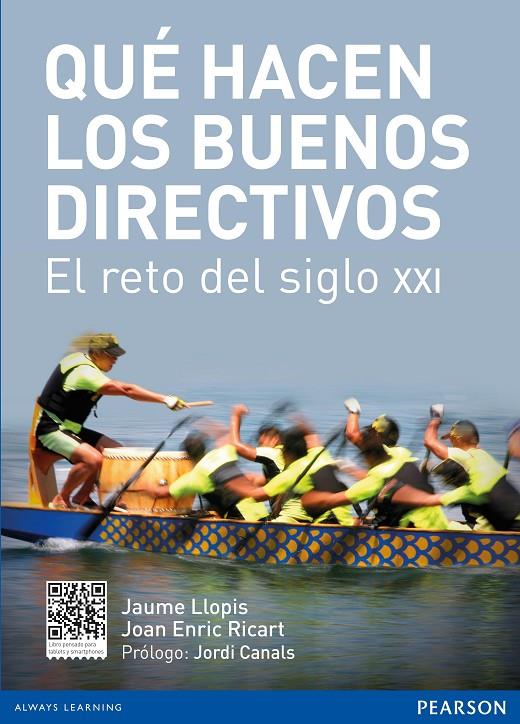 QUE HACEN LOSBUENOS DIRECTIVOS EL RETO DEL SIGLO XXI | 9788415552680 | LLOPIS, JAUME/RICART, JOAN ENRIC | Galatea Llibres | Llibreria online de Reus, Tarragona | Comprar llibres en català i castellà online