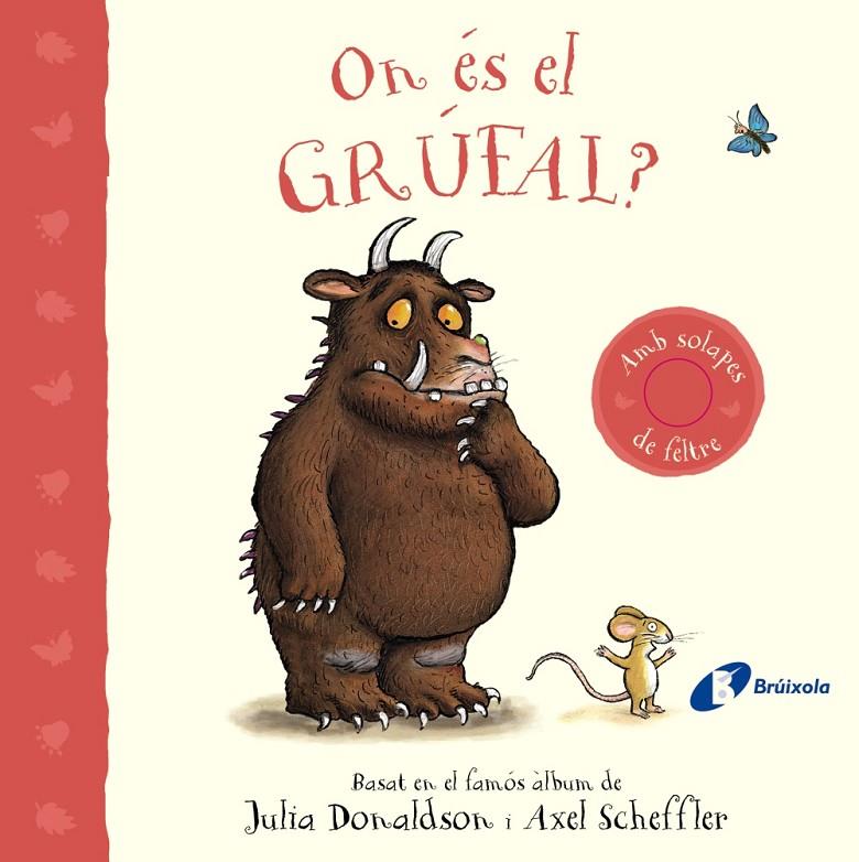 ON ÉS EL GRÚFAL? | 9788413493824 | DONALDSON, JULIA | Galatea Llibres | Llibreria online de Reus, Tarragona | Comprar llibres en català i castellà online