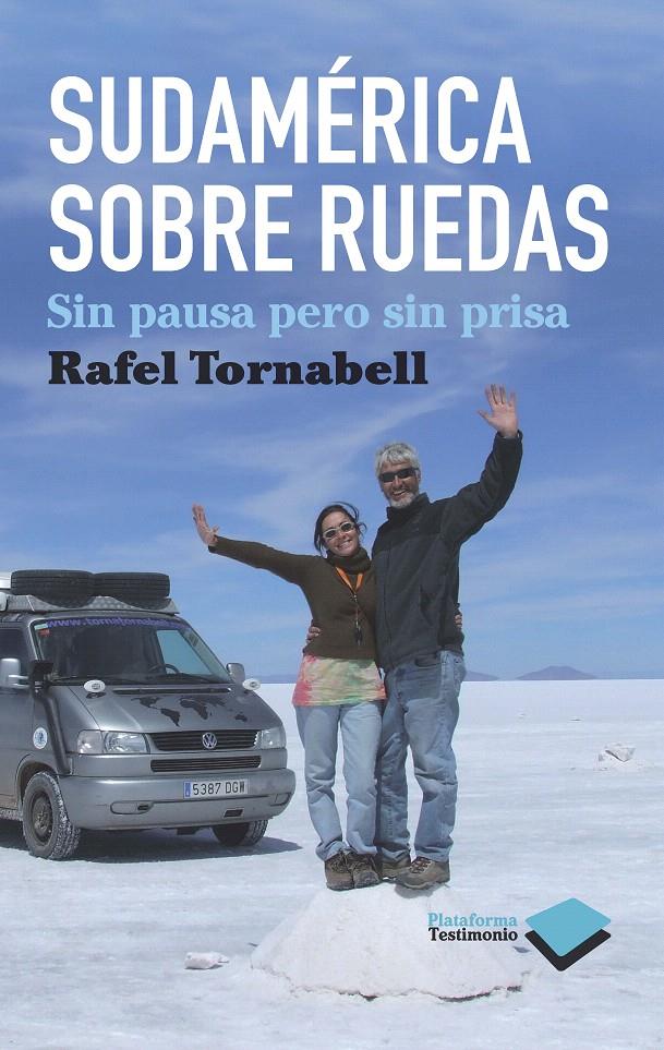 SUDAMÉRCIA SOBRE RUEDAS | 9788415115076 | TORNABELL, RAFEL | Galatea Llibres | Llibreria online de Reus, Tarragona | Comprar llibres en català i castellà online