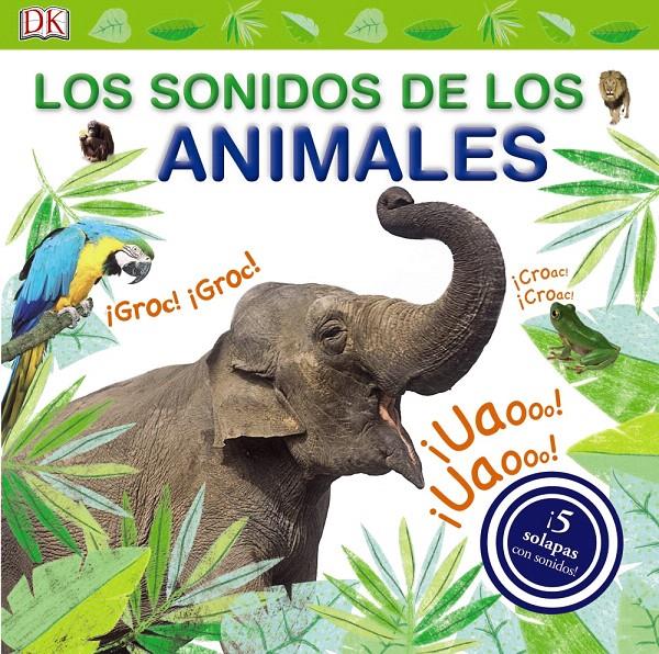 LOS SONIDOS DE LOS ANIMALES | 9788469604465 | VV. AA. | Galatea Llibres | Llibreria online de Reus, Tarragona | Comprar llibres en català i castellà online