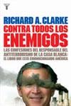 CONTRA TODOS LOS ENEMIGOS | 9788430605552 | CLARKE, RICHARD A. | Galatea Llibres | Llibreria online de Reus, Tarragona | Comprar llibres en català i castellà online