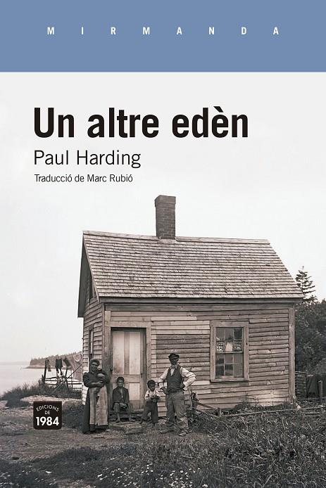 UN ALTRE EDÈN | 9788418858802 | HARDING, PAUL | Galatea Llibres | Llibreria online de Reus, Tarragona | Comprar llibres en català i castellà online