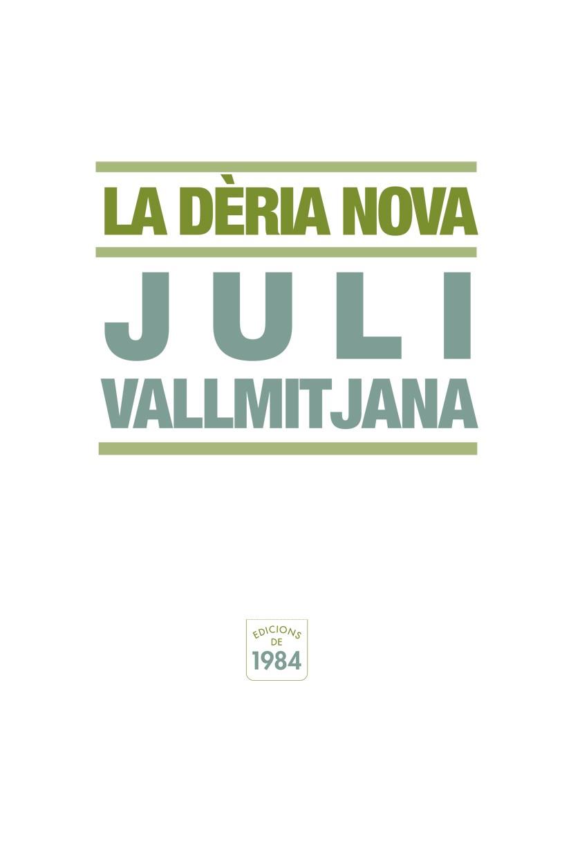 DERIA NOVA | 9788492440344 | VALLMITJANA, JULI | Galatea Llibres | Llibreria online de Reus, Tarragona | Comprar llibres en català i castellà online