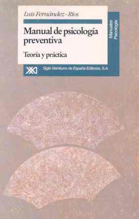 MANUAL DE PSICOLOGÍA PREVENTIVA | 9788432308260 | FERNÁNDEZ RÍOS, LUIS | Galatea Llibres | Llibreria online de Reus, Tarragona | Comprar llibres en català i castellà online