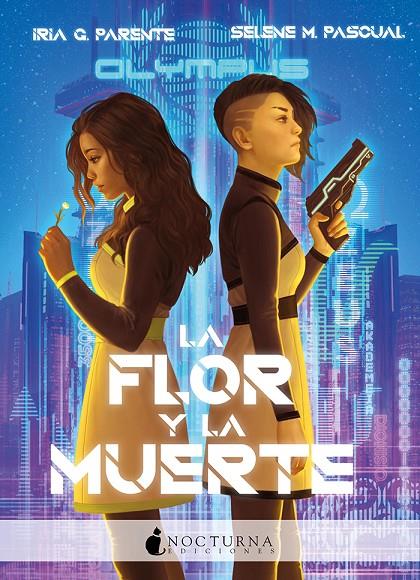 LA FLOR Y LA MUERTE | 9788417834883 | SELENE IRIA | Galatea Llibres | Llibreria online de Reus, Tarragona | Comprar llibres en català i castellà online