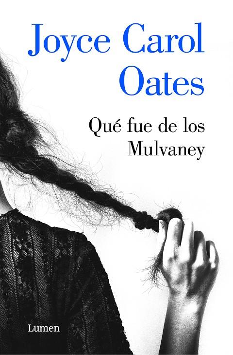 QUÉ FUE DE LOS MULVANEY | 9788426406965 | OATES, JOYCE CAROL | Galatea Llibres | Llibreria online de Reus, Tarragona | Comprar llibres en català i castellà online