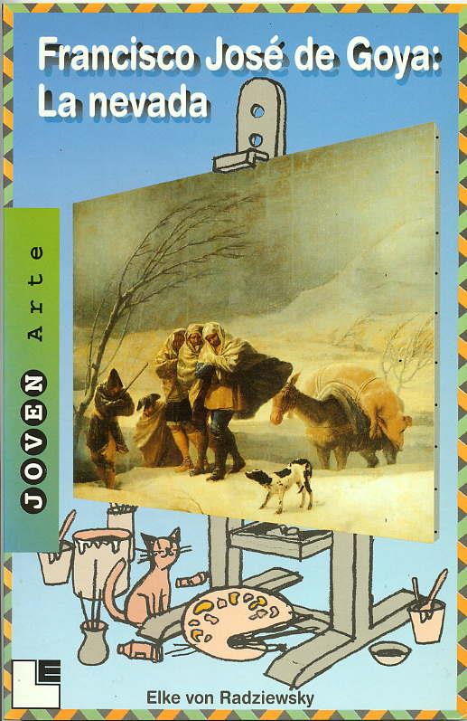 FRANCISCO JOSE DE GOYA LA NEVADA | 9788489804142 | RADZIEWSKY, ELKE VON | Galatea Llibres | Llibreria online de Reus, Tarragona | Comprar llibres en català i castellà online